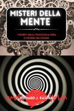 Misteri della mente af Richard J. Kaspar