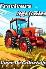 Livre de Coloriage de Tracteurs Agricoles af Luna B. Helle