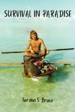 Survival in Paradise af Gordon S Brace