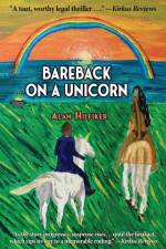 Bareback on a Unicorn af Alan Hilfiker
