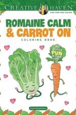 Creative Haven Romaine Calm & Carrot on Coloring Book: Put a Lttle Pun in Your Life! af Jessica Mazurkiewicz