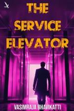 The Service Elevator af Vasimraja Bhavikatti