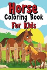 Horse Coloring Book For Kids af Sara McMihaela
