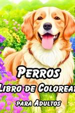 Libro de Colorear para Adultos de Perros af Luna B. Helle