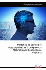 Incidencia de Estrategias Metacognitivas en la Competencia Matemática de Resolución de Problemas af Charnylsen Celada Pestana