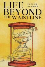 Life Beyond the Waistline af Evelyn Newman