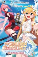 The Golden Catalyst af Nomina Gekamiya