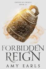 Forbidden Reign af Amy Earls