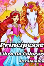 Libro da Colorare delle Principesse per Bambini af Luna B. Helle