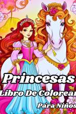 Libro de Colorear de Princesas para Niños. af Luna B. Helle