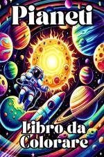 Pianeti Libro da Colorare af Sophia Caleb