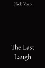 The Last Laugh af Nick Voro