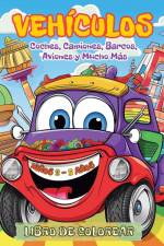 Vehículos - Libro de Colorear para Niños de 3 a 5 años af Astrid Tate