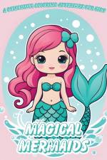 Magical Mermaids Coloring Book af Scott E Bowser