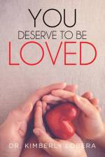 You Deserved to Be Loved af Kimberly Lobera