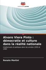 Alvaro Viera Pinto : démocratie et culture dans la réalité nationale af Renato Martini