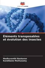 Éléments transposables et évolution des insectes af Madhuvanthi Baskaran