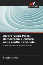 Alvaro Viera Pinto: democrazia e cultura nella realtà nazionale af Renato Martini