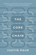 The Core Chain af Justin Paur