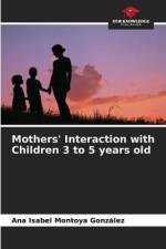 Mothers' Interaction with Children 3 to 5 years old af Ana Isabel Montoya González