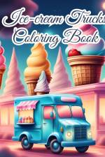 Ice-cream Trucks Coloring Book For Kids af Thy Nguyen
