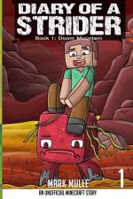 Diary of a Strider Book 1 af Mark Mulle