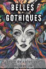 Belles gothiques - Livre de coloriage HORREUR af Tara Sims
