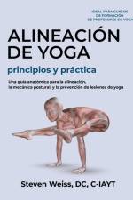 Alineación de Yoga Principios y Práctica af Steven A Weiss
