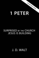 1 Peter af J D Walt