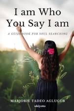 I am Who You Say I am af Marjorie Tadeo Aglugub