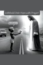 Withhold Onto Hope with Prayer! af J. Johnson