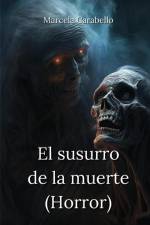 El susurro de la muerte (Horror) af Marcela Carabello