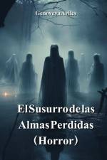 El Susurro de las Almas Perdidas (Horror) af Genoveva Aviles