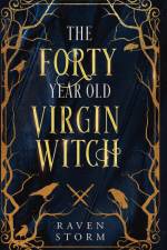 The Forty-Year-Old Virgin Witch Omnibus Collection af Raven Storm