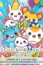 Squishmallows animali - LIBRO DA COLORARE SEMPLICE E FACILE PER BAMBINI DA 2 ANNI IN SU af Zarita Ayo