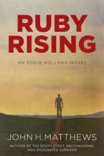 Ruby Rising af John H. Matthews