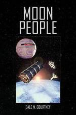 Moon People: The Age of Aquarius af Dale M. Courtney
