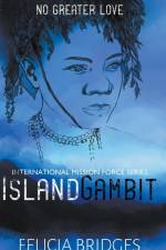 Island Gambit af Felicia Bridges