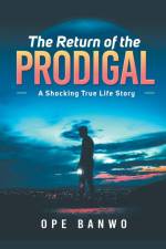 The Return Of The Prodigal af Ope Banwo