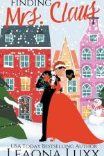 Finding Mrs. Claus af Leaona Luxx