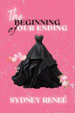 The Beginning of Our Ending af Sydney Reneé