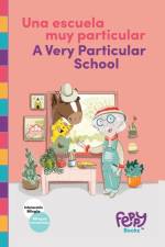 Una Escuela Muy Particular - A Very Particular School af Feppy Books