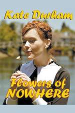 Flowers of Nowhere af Kate Durham