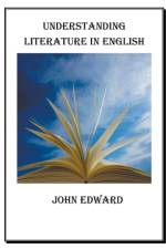 UNDERSTANDING LITERATURE IN ENGLISH af John Edward