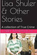 Lisa Shuler & Other Stories af Larry Maravich