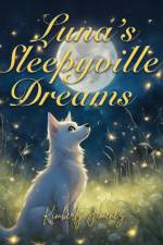 Luna's Sleepyville Dreams af Kimberly Jimenez