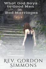 What God Says to Good Men in Bad Marriages af Gordon Simmons