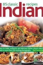 85 Classic Indian Recipes: Easy-To-Make, Authentic and Delicious Dishes, Shown Step by Step in More Than 350 Sizzling Photographs af Rafi Fernandez