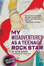 My Misadventures as a Teenage Rock Star af Joyce Raskin