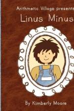 Arithmetic Village Presents Linus Minus af Kimberly Moore